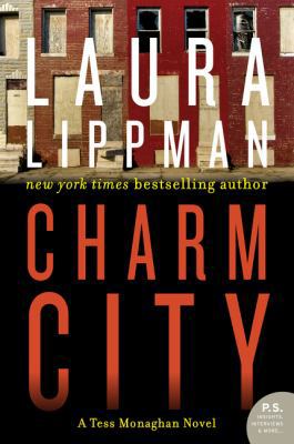 Charm City: A Tess Monaghan Novel 0062400614 Book Cover