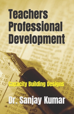 Teachers Professional Development: Capacity Bui... B0C1HVLCN8 Book Cover