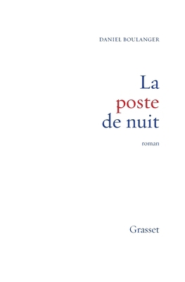 La Poste de Nuit [French] 2246678811 Book Cover