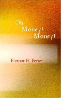 Oh Money! Money! 1426427824 Book Cover