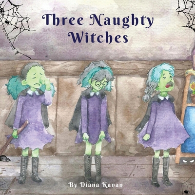 Three Naughty Witches 1735261645 Book Cover