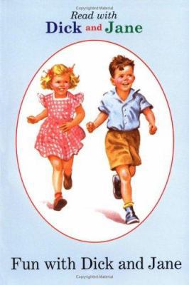 Fun with Dick and Jane-GB 0448434970 Book Cover