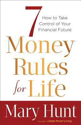 7 Money Rules for Life(r): How to Take Control ... 0800721128 Book Cover