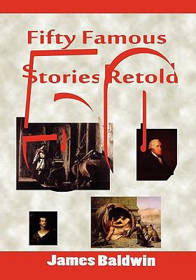 Fifty Famous Stories Retold 1453641203 Book Cover
