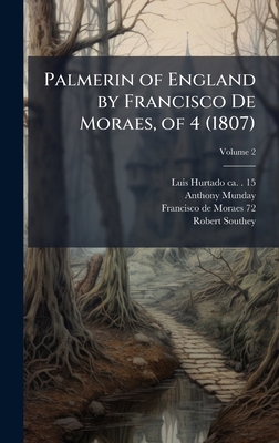 Palmerin of England by Francisco De Moraes, of ... B0FHC317Z6 Book Cover