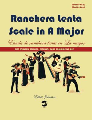 Ranchera Lenta Scale in a Major