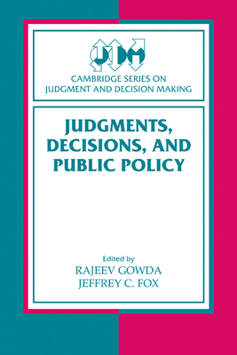 Judgments, Decisions, and Public Policy 0521179955 Book Cover