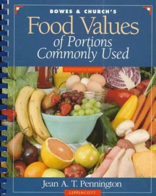 Bowes and Church's Food Values of Portions Comm... 0397554354 Book Cover