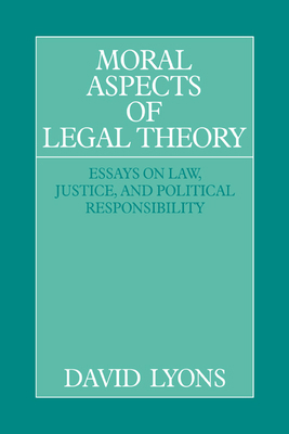 Moral Aspects of Legal Theory 0521432448 Book Cover