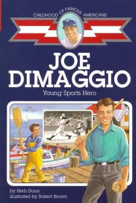 Joe Dimaggio: Young Sports Hero 0689831862 Book Cover