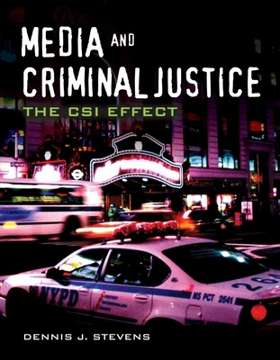 Media and Criminal Justice: The Csi Effect: The... B007CSMPNI Book Cover