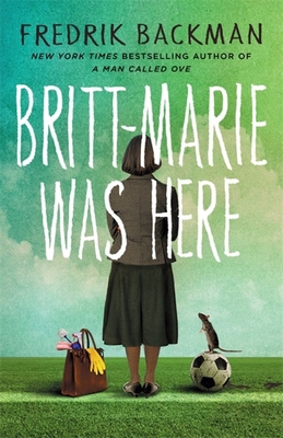 Britt Marie Was Here 1473617235 Book Cover