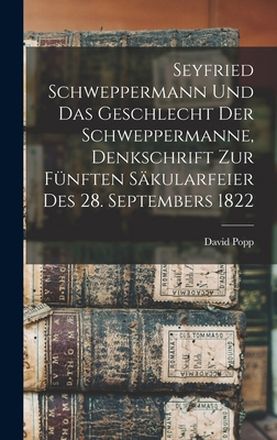 Seyfried Schweppermann und das Geschlecht der S... [German] 1018780505 Book Cover