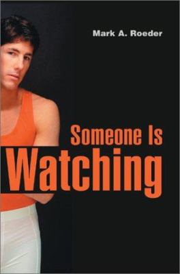 Someone Is Watching 059526073X Book Cover