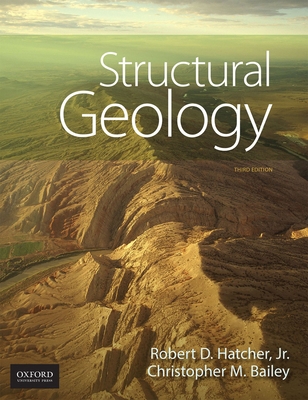 Structural Geology: Principles, Concepts, and P... 0190601922 Book Cover