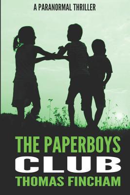 The Paperboys Club (a Paranormal Thriller of Cr... 1091362289 Book Cover