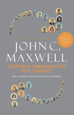 Everyone Communicates, Few Connect: What the Mo... 140028080X Book Cover