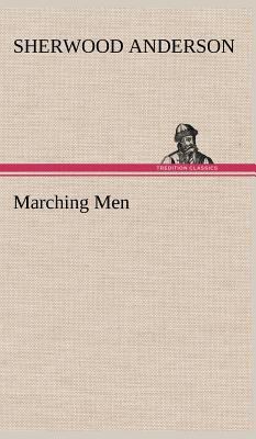 Marching Men 384916120X Book Cover