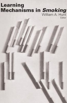 Learning Mechanisms in Smoking 0202361470 Book Cover