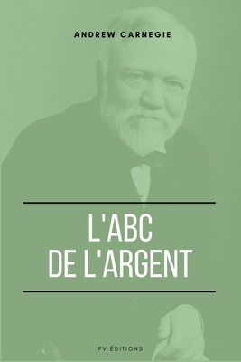 L'ABC de l'Argent [French] [Large Print] B09HKZSJN8 Book Cover