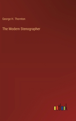 The Modern Stenographer 336865988X Book Cover
