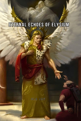 Eternal Echoes of Elysium 6403219855 Book Cover