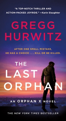 The Last Orphan: An Orphan X Novel 125025325X Book Cover