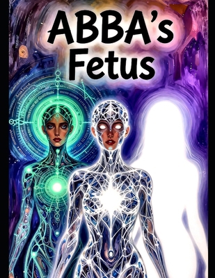 ABBA's Fetus B0H3JNH8H5 Book Cover