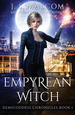 Empyrean Witch: Demigoddess Chronicles Book 1 169642741X Book Cover