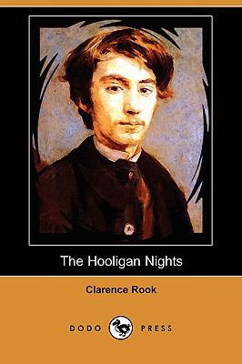 The Hooligan Nights (Dodo Press) 1409966445 Book Cover