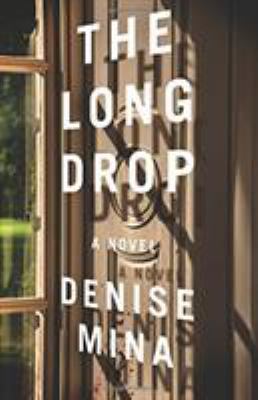 The Long Drop 0316380571 Book Cover