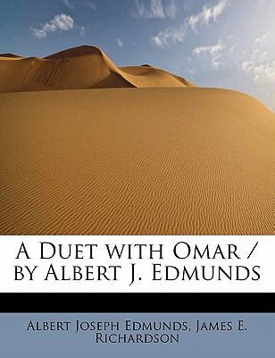 A Duet with Omar / By Albert J. Edmunds 1241627088 Book Cover