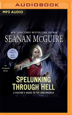 Spelunking Through Hell: A Visitor's Guide to t... 1799789314 Book Cover