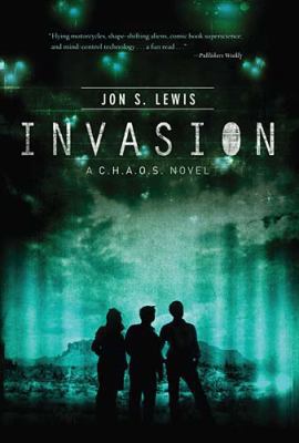 Invasion (C.H.A.O.S. Novel, 1) 1595547533 Book Cover