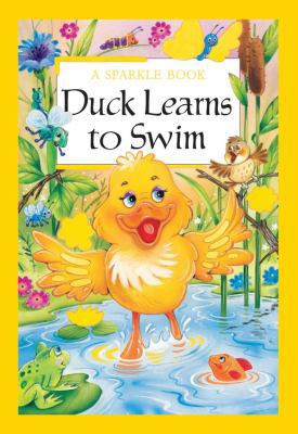 A Sparkle Book: Duck Learns To Swim (Sparkle Bo... 1464304092 Book Cover