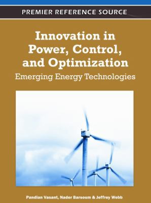 Innovation in Power, Control, and Optimization:... 1613501382 Book Cover