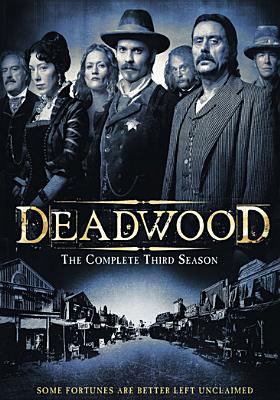 Deadwood: The Complete Third Season 0783140827 Book Cover