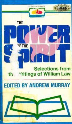 The power of the spirit: Selections from the wr... 0871234637 Book Cover