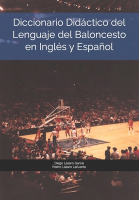 Diccionario Didáctico del Lenguaje del Balonces... [Spanish] B0BW2GWGVP Book Cover