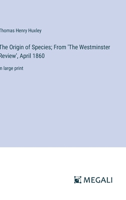 The Origin of Species; From 'The Westminster Re... 338702455X Book Cover