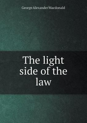 The Light Side of the Law 551843717X Book Cover