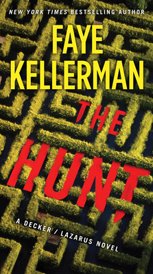 The Hunt: A Decker/Lazarus Novel 0062910507 Book Cover