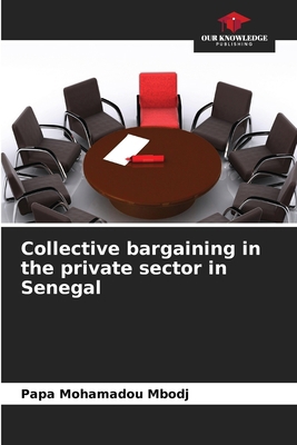 Collective bargaining in the private sector in ... 6209966837 Book Cover