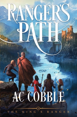 The Ranger's Path : The King's Ranger Book 2            Book Cover