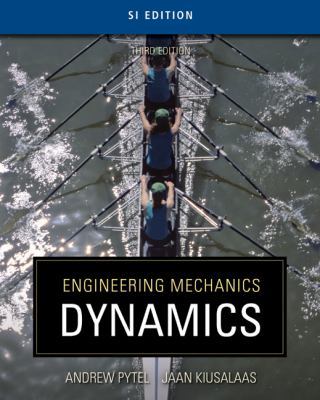 Engineering Mechanics: Dynamics - SI Version 0495295639 Book Cover
