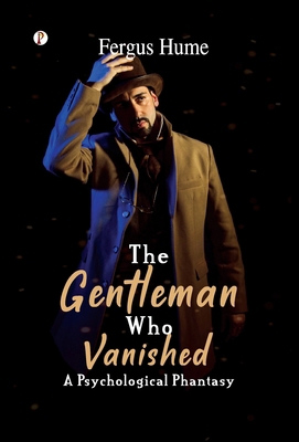 The Gentleman Who Vanished B0FN4SNC7M Book Cover