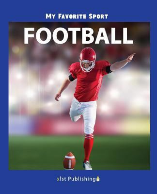 My Favorite Sport: Football 1532406436 Book Cover