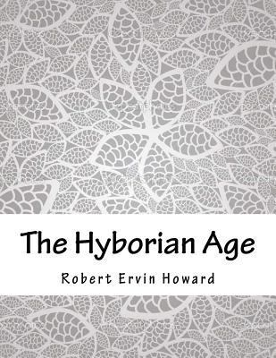 The Hyborian Age 1984048457 Book Cover
