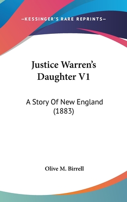 Justice Warren's Daughter V1: A Story Of New En... 1104277387 Book Cover