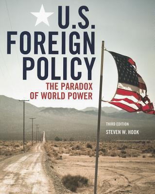 U.S. Foreign Policy: The Paradox of World Power 1604266090 Book Cover